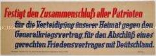 Maueranschlag der Nationalen Front Sachsen mit der Forderung nach einem Friedensvertrag mit Deutschland und gegen den Generalkriegsvertrag