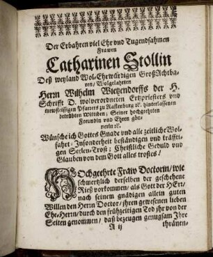 Der Erbahren viel Ehr und Tugendsahmen Frawen Catharinen Stollin ...