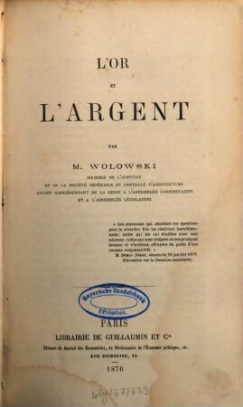 L'or et l'argent par M. Louis François M. R. Wolowski