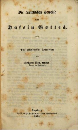 Die cartesischen Beweise vom Dasein Gottes : eine philosophische Abhandlung