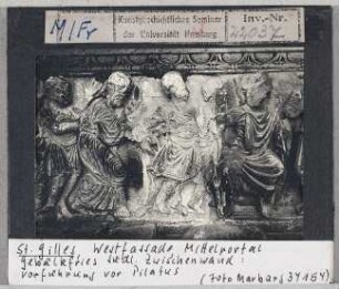 Saint-Gilles-du-Gard: Abteikirche, Westfassade, Hauptportal, südl. Zwischenwand, Gebälkfries, Christus vor Pilatus