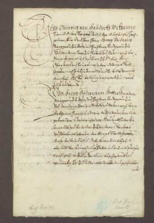 Revers des Heinrich von Gaudeck über seine, durch inserierte Urkunde des Markgrafen Georg Friedrich von Baden-Durlach erfolgte, Ernennung zum Obervogt und Hauptmann in Stollhofen