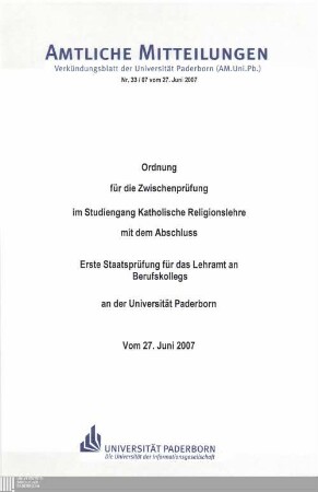Ordnung für die Zwischenprüfung im Studiengang Katholische Religionslehre mit dem Abschluss Erste Staatsprüfung für das Lehramt an Berufskollegs an der Universität Paderborn : vom 27. Juni 2007