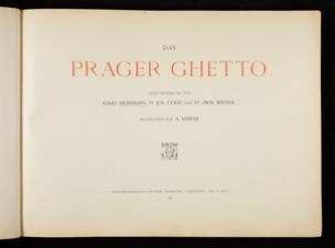 Das Prager Ghetto / unter Mitwirkung von Ignát Herrmann, Jos. Teige und Zikm. Winter ; Zeichnungen von A. Kašpar