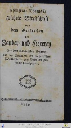 Christian Thomasii gelehrte Streitschrift von dem Verbrechen der Zauber- und Hexerey.