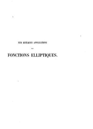 Sur quelques applications des fonctions elliptiques