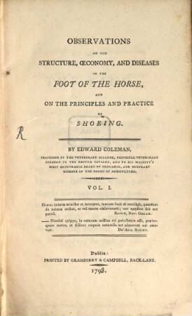 Observations On The Structure, Oeconomy, And Diseases Of The Foot Of The Horse, And On The Principles And Practice Of Shoeing, 1