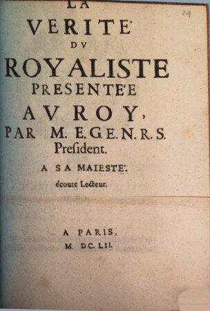 La Vérité du Royaliste presentée au Roy