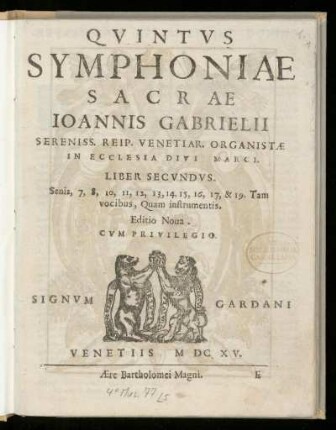 Giovanni Gabrieli: Symphoniae sacrae ... Liber secundus. Quintus