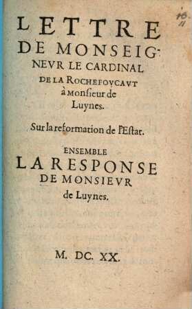 Lettre à M. de Luynes sur la reformation de l'estat