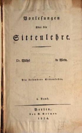Vorlesungen über die Sittenlehre, 2,2. Die besondere Sittenlehre