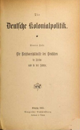 Die deutsche Kolonialpolitik : Aktenstücke der deutschen Kolonialpolitik. 1,4. 1885/86 (1885)