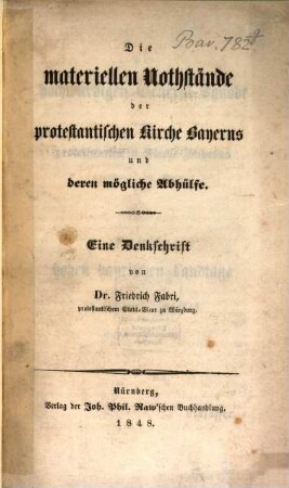 Die materiellen Nothstände der protestantischen Kirche Bayerns und deren mögliche Abhülfe : eine Denkschrift