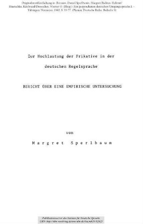Zur Hochlautung der Frikative in der deutschen Regelsprache. Bericht über eine empirische Untersuchung