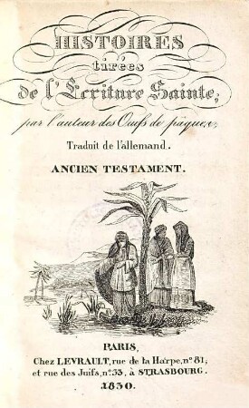 Histoires tirées de l'écriture sainte : Ancien Testament