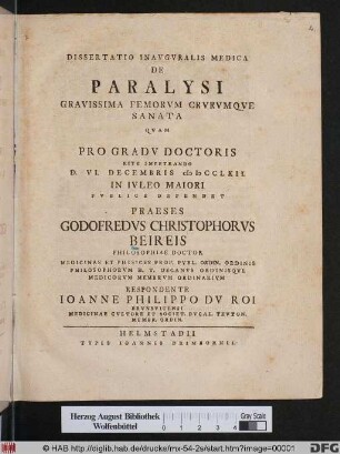 Dissertatio Inavgvralis Medica De Paralysi Gravissima Femorvm Crvrvmque Sanata