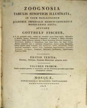 Zoognosia : tabulis synopticis illustrata. 1, Classium, ordinum, generum illustratione perpetua aucta
