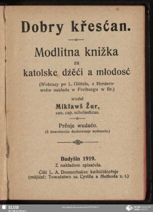 Dobry křesćan : Modlitna knižka za katolske dźěći a młodosć
