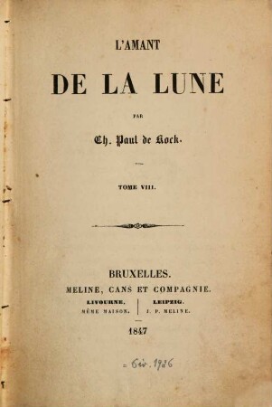 L' amant de la lune : Par Ch[arles] Paul de Kock, 8