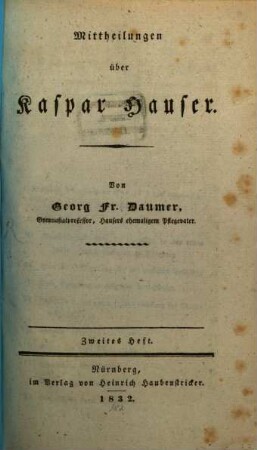 Mittheilungen über Kaspar Hauser, 2