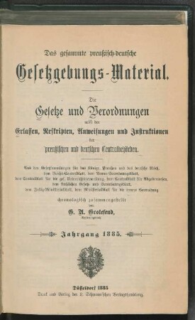 1885: Das gesammte preußisch-deutsche Gesetzgebungs-Material