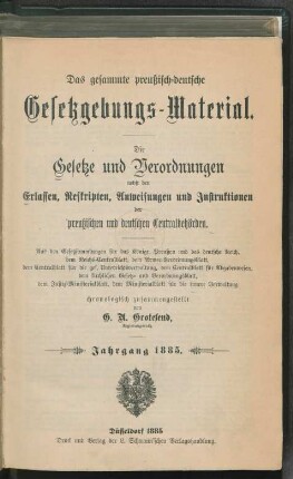 1885: Das gesammte preußisch-deutsche Gesetzgebungs-Material