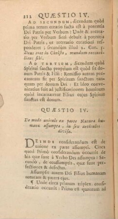 Quaestio IV. De modo unionis ex parte Naturae humanae assumptae, in sex articulos divisa.