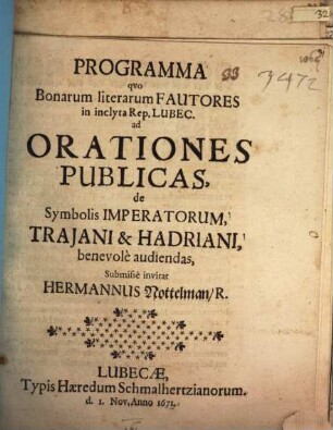 Programma quo ... ad orationes publicas de symbolis imperatorum, Traiani et Hadriani ... invitat Hermannus Nottelman