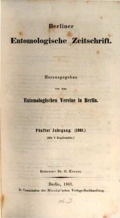 Berliner entomologische Zeitschrift. 5. 1861