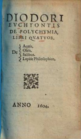 Diodori Euchyontis De Polychymia : libri quatuor