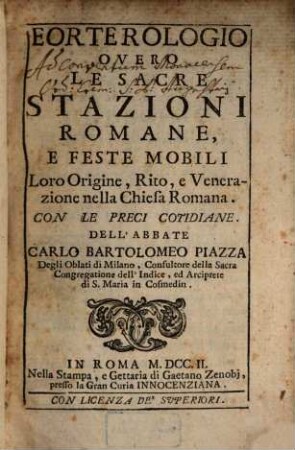 Eorterologio Overo Le Sacre Stazioni Romane, E Feste Mobili : Loro Origine, Rito, e Venerazione nella Chiesa Romana : Con Le Preci Cotidiane