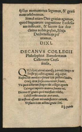 Decanus Collegii Philosophici Bartolemaeus Calkreuter Crossensis.