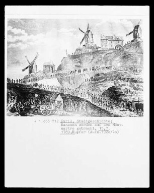 Paris, Kanonen werden auf den Montmartre gebracht, 15.07.1789