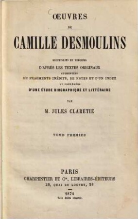 Oeuvres de Camille Desmoulins. 1