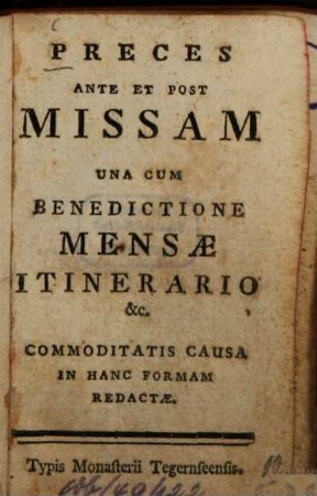 Preces ante et post Missam : Una cum benedictione mensae itinerario ...