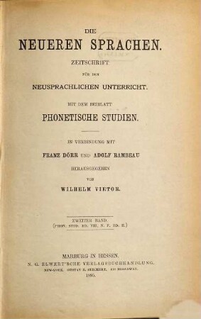 Die neueren Sprachen : Zeitschrift für Forschung und Unterricht auf dem Fachgebiet der modernen Fremdsprachen. 2. 1895