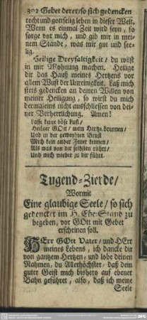 Tugend-Zierde, Wormit Eine glaubige Seele, so sich gedencket im H. Ehe-Stand zu begeben, vor Gott mit Gebet erscheinen soll