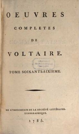 Oeuvres Complètes De Voltaire, Tome Soixante-Sixieme. Commentaires sur Corneille