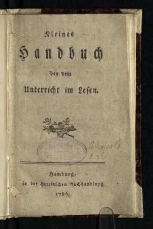 Kleines Handbuch bey dem Unterricht im Lesen