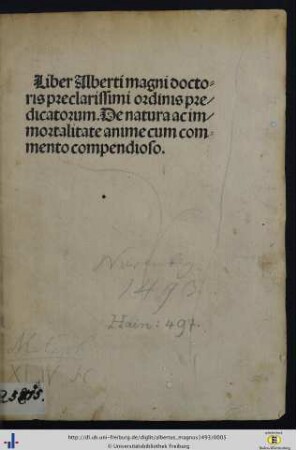 Liber Alberti magni doctoris preclarissimi ordinis predicatorum De natura ac immortalitate anime cum ccommento compendioso