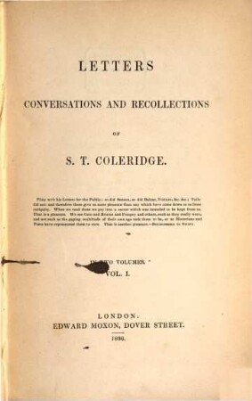 Letters, conversations and recollections of S. T. Coleridge : in two volumes. Vol. I
