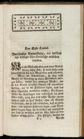 Das Erste Capitel. Vorläufige Anmerkung, wie insküftige weniger Ufer-Einbrüche entstehen würden.