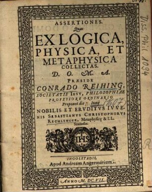 Assertiones, Quas Ex Logica, Physica, Et Metaphysica Collectas