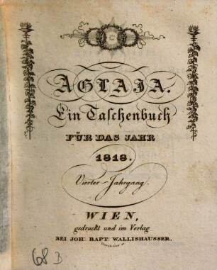 Aglaja : ein Taschenbuch für das Jahr ... 4, 4. 1818