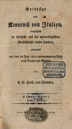 Beiträge zur Kenntniß von Italien, vorzüglich in Hinsicht auf die mineralogischen Verhältnisse dieses Landes : gesammelt auf einer im jahr 1817 unternommenen Reise nach Neapel und Sizilien, 1