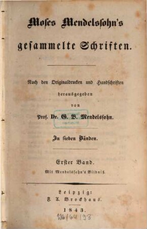 Moses Mendelssohn's gesammelte Schriften : in sieben Bänden. 1