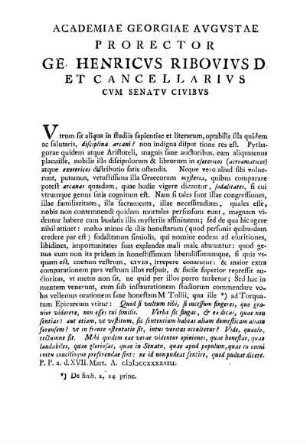 ACADEMIAE GEORGIAE AVGVSTAE PRORECTOR GE HENRICVS RIBOVIVS D ET CANCELLARIVS CVM SENATV CIVIBVS