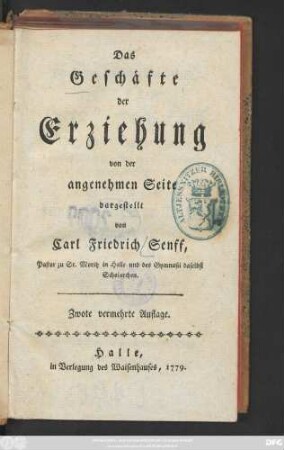 Das Geschäfte der Erziehung von der angenehmen Seite