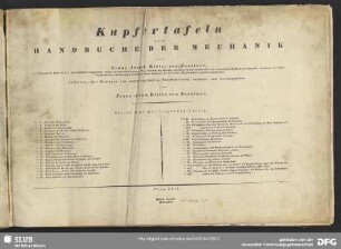 [1] [Tafelbd.]: Kupfertafeln zum Handbuche der Mechanik