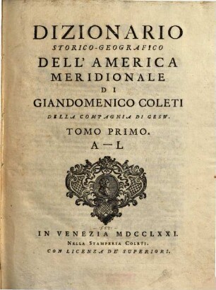 Dizionario Storico-Geographico Dell'America Meridionale. 1, A - L